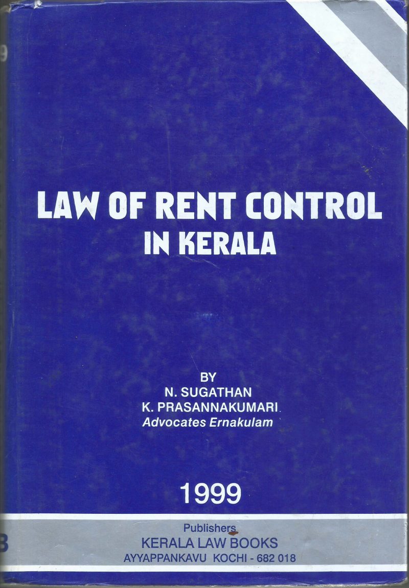 LAW OF RENT CONTROL by ADV.N.SUGATHAN