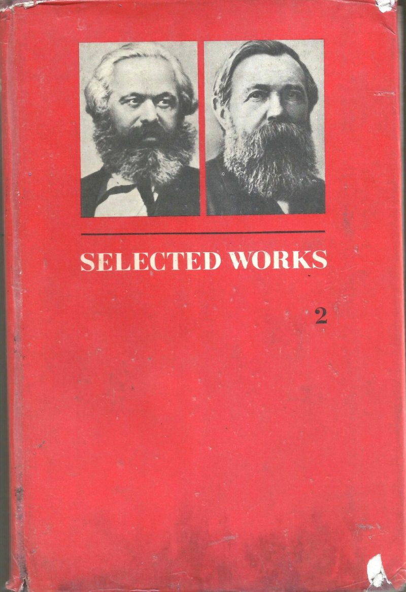 SELECTED WORKS - VOL-II by MARX & ENGELS