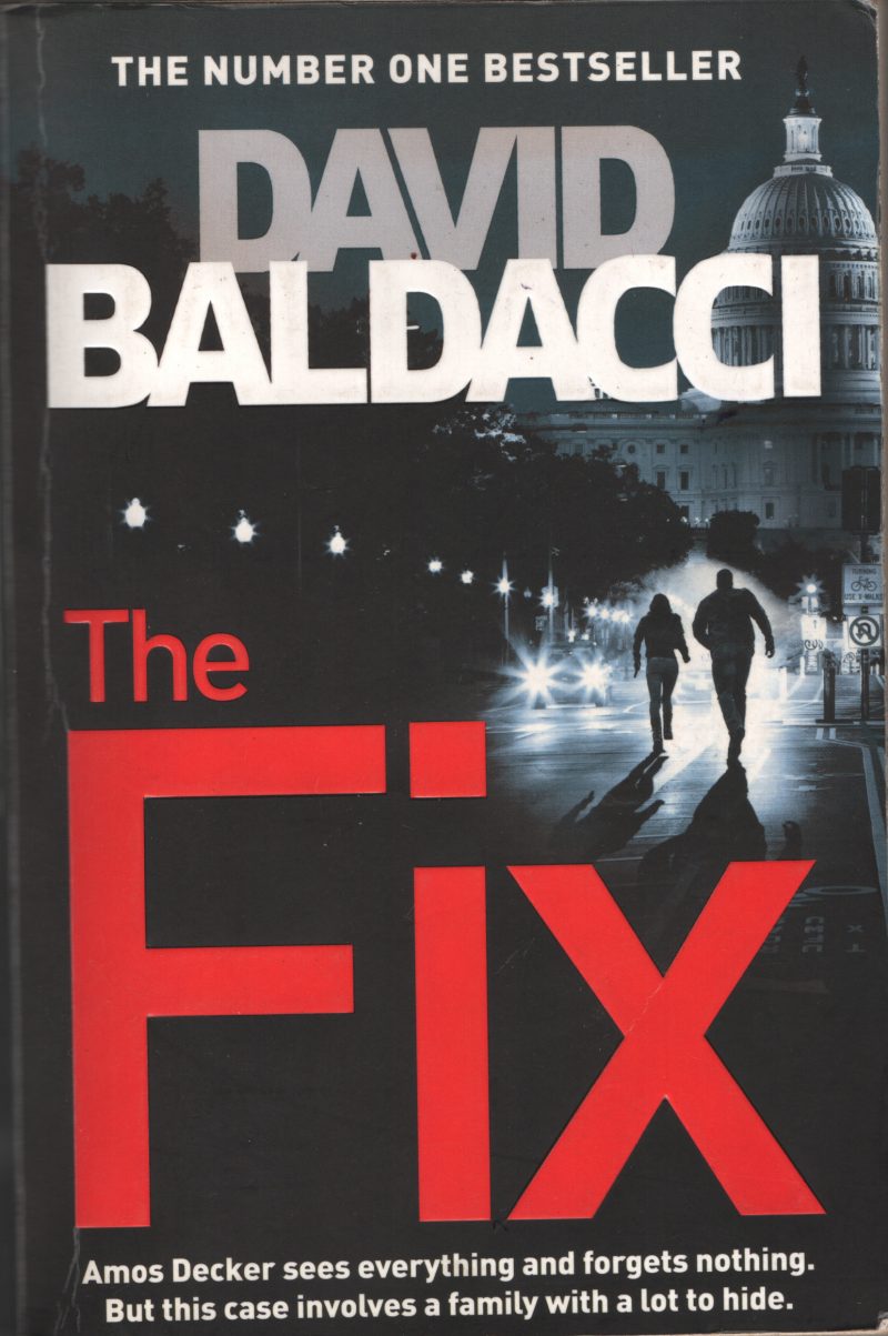 THE FIX by DAVID BALDACCI