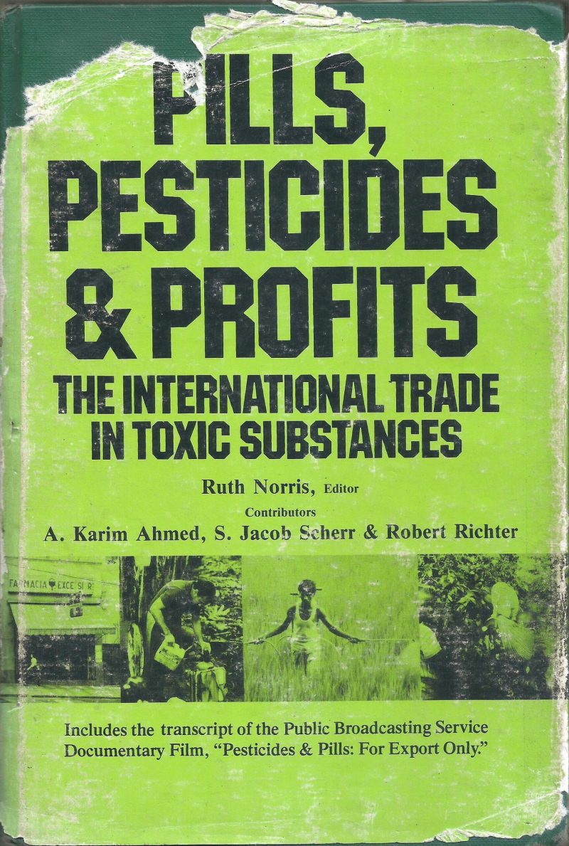 INTERNATIONAL TRADE IN TOXIC SUBSTANCES BY RUTH NORIS