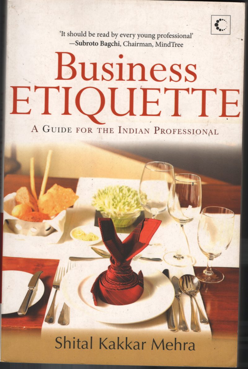Business Etiquette BY Shital Kakkar Mehra