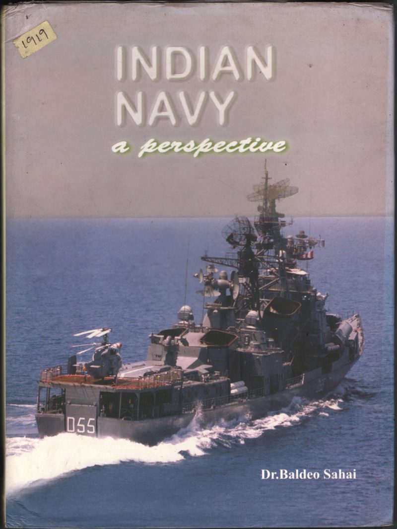 Indian NavY- a Prespective BY Dr.Raldeo Sahai