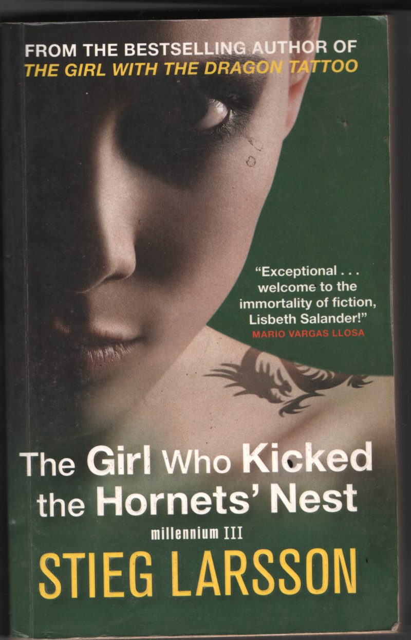 The Girl Who Kicked Hornet's Nest- Millenium III BY STIEG Larson