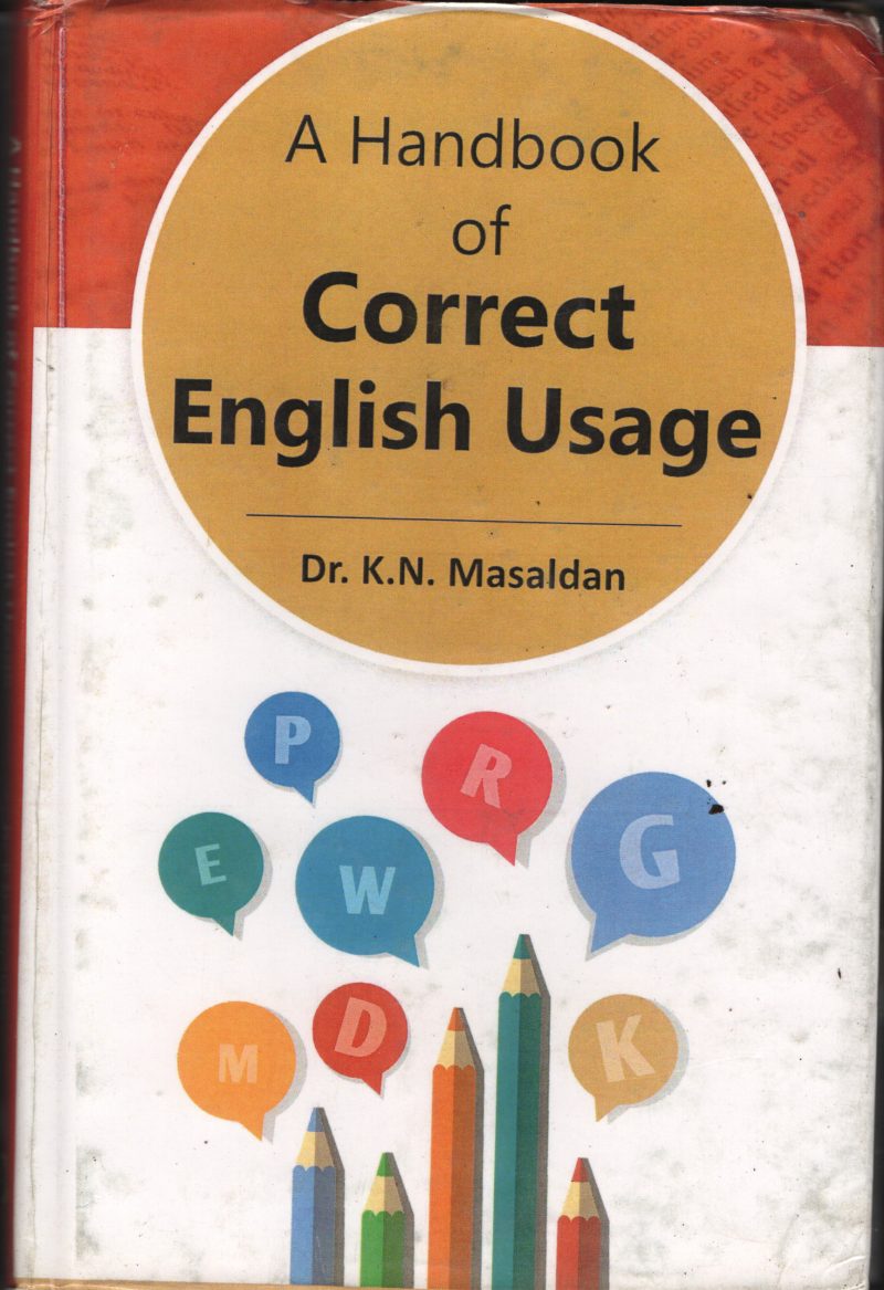 Correct English Usage BY Dr. K.N.Msaladan