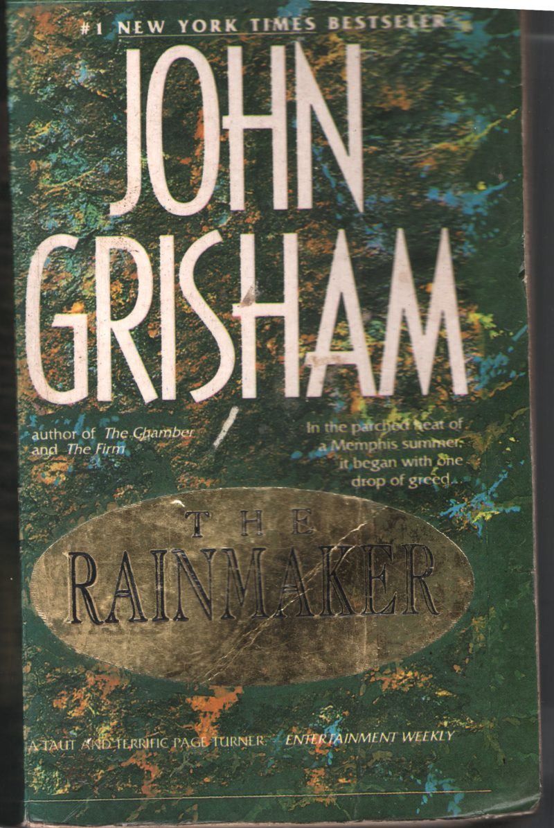 The Rain Maker BY John Grisham