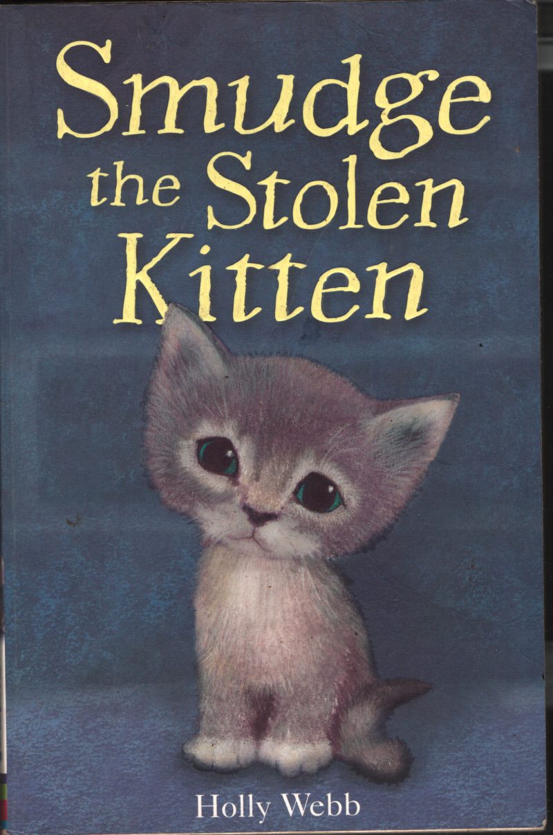 Smudge Of The Stollen Kitten BY Holly Webb