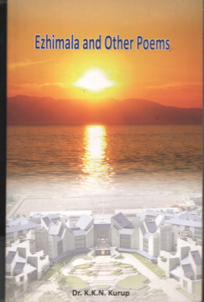 Ezhimala & Other Poems BY Dr.K.K.N.Kurup