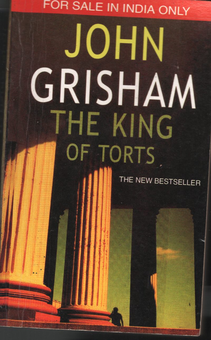 John Grisham- The King Of Torts BY John Girsham