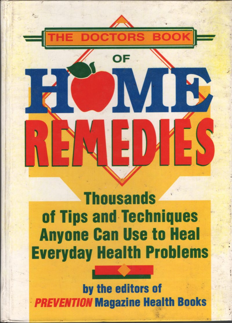 The Doctors Book Of Home Remedies BY Health Book