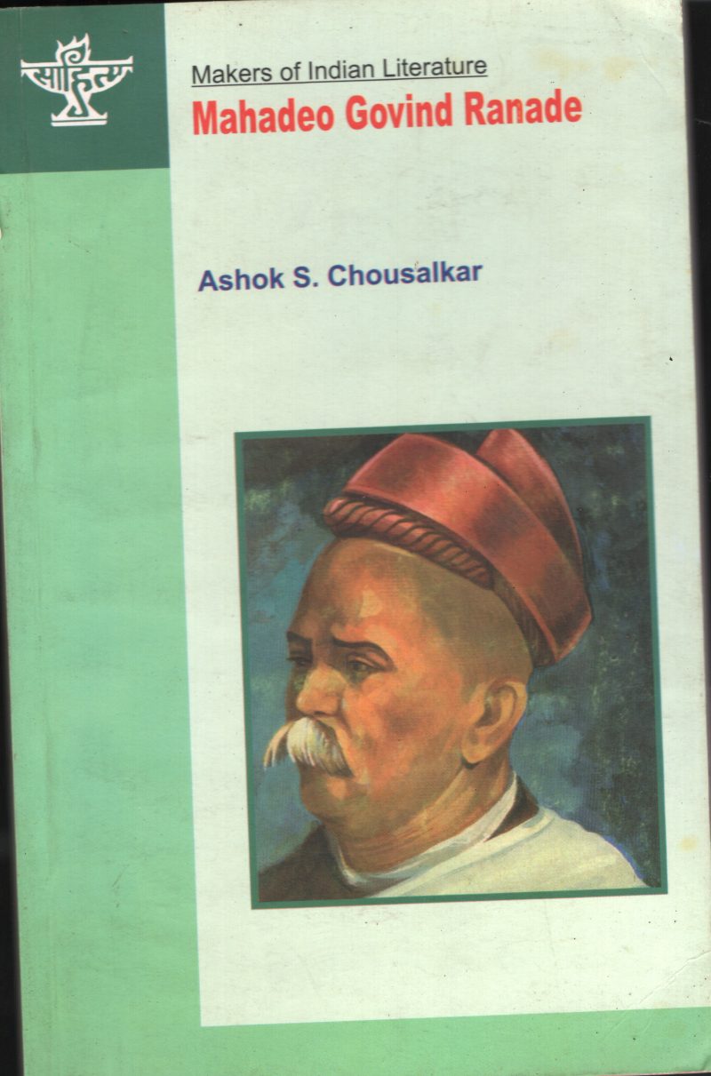 Mahadeo Govind Ranade BY Ashok S Chousalkar