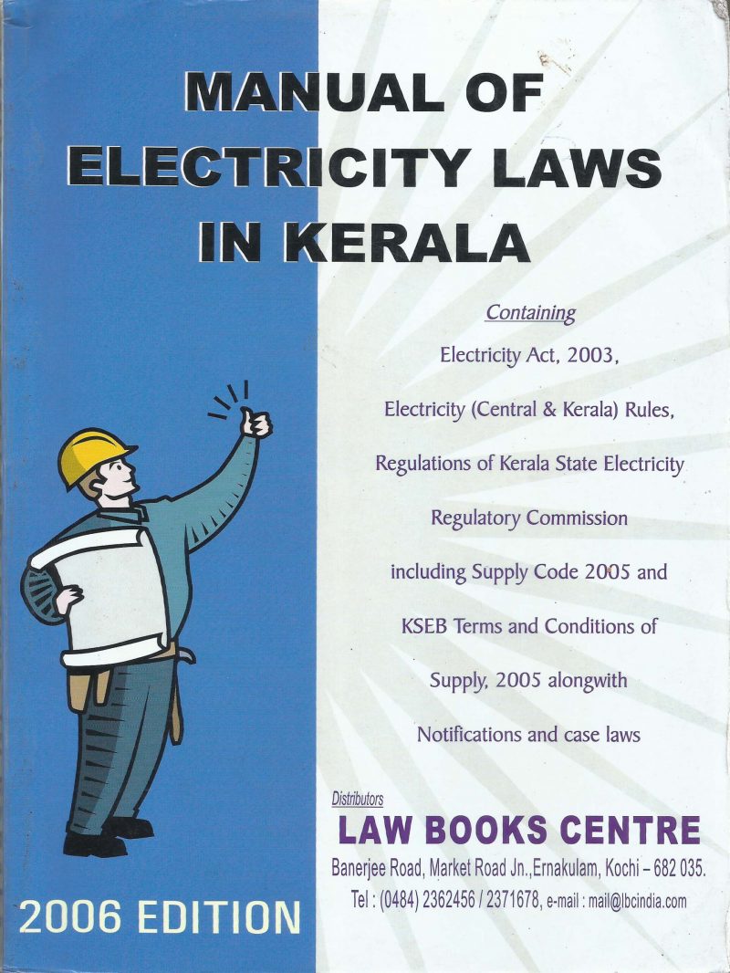 MANNUAL OF ELECTRICITY LAWS IN KERALA by LAW BOOK CENTRE