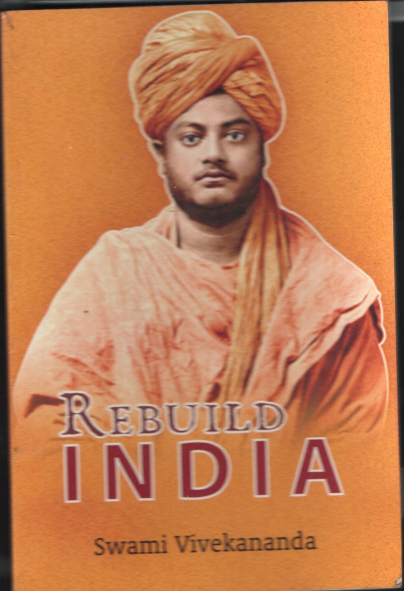 REBUILD INDIA BY SWAMI VIVEKANANDA