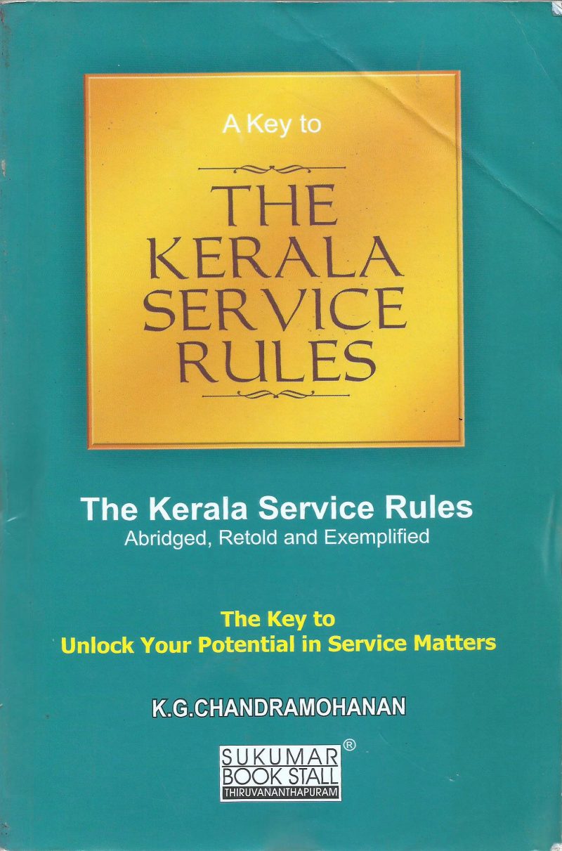 THE KERALA SERVICE RULES- VOL-3 by K.G.CHANDRAMOHAN