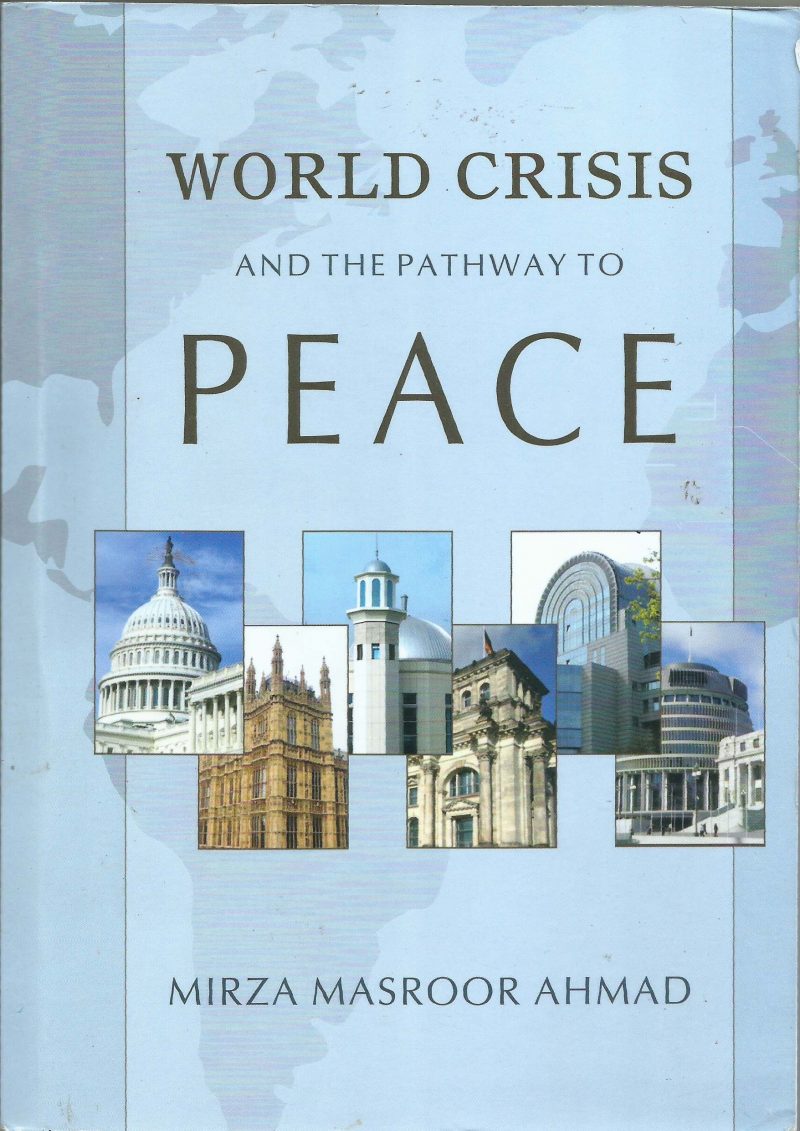 WORLD CRISIS AND PATH WAY TO PEACE by MIRSA MARSOOR AHAMED