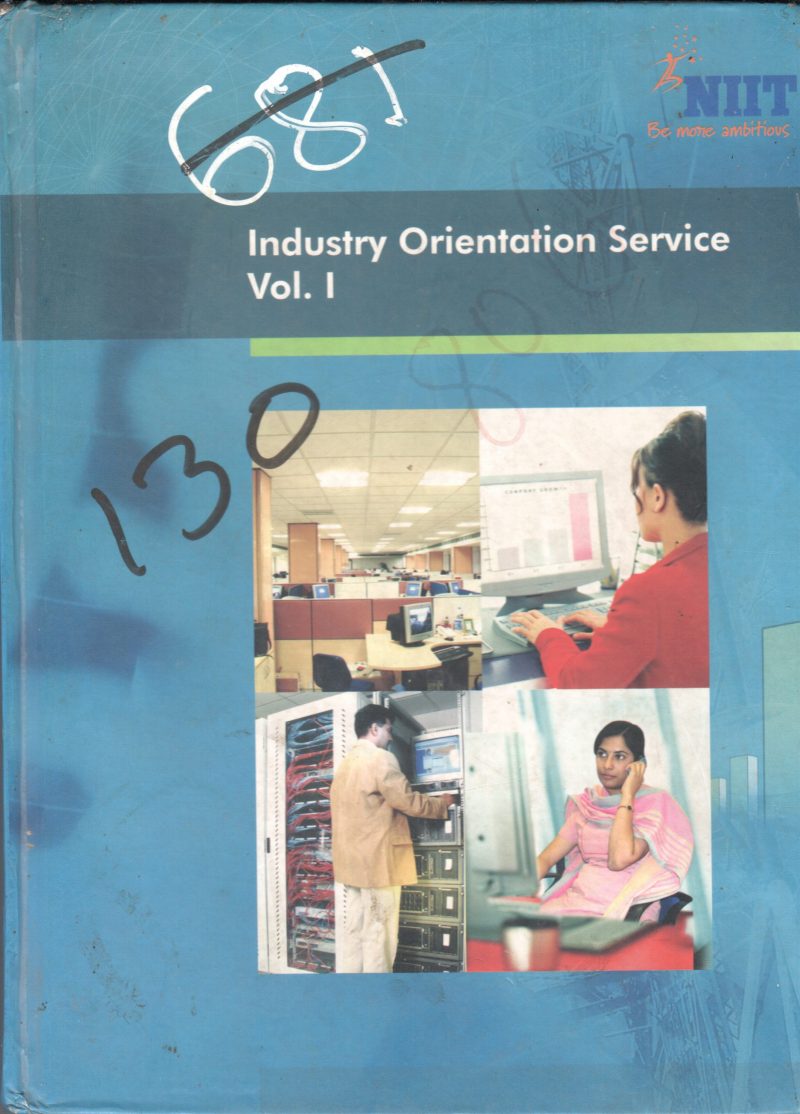INDUSTRY ORIENTATION SERVICE VOL 1 BY NIIT