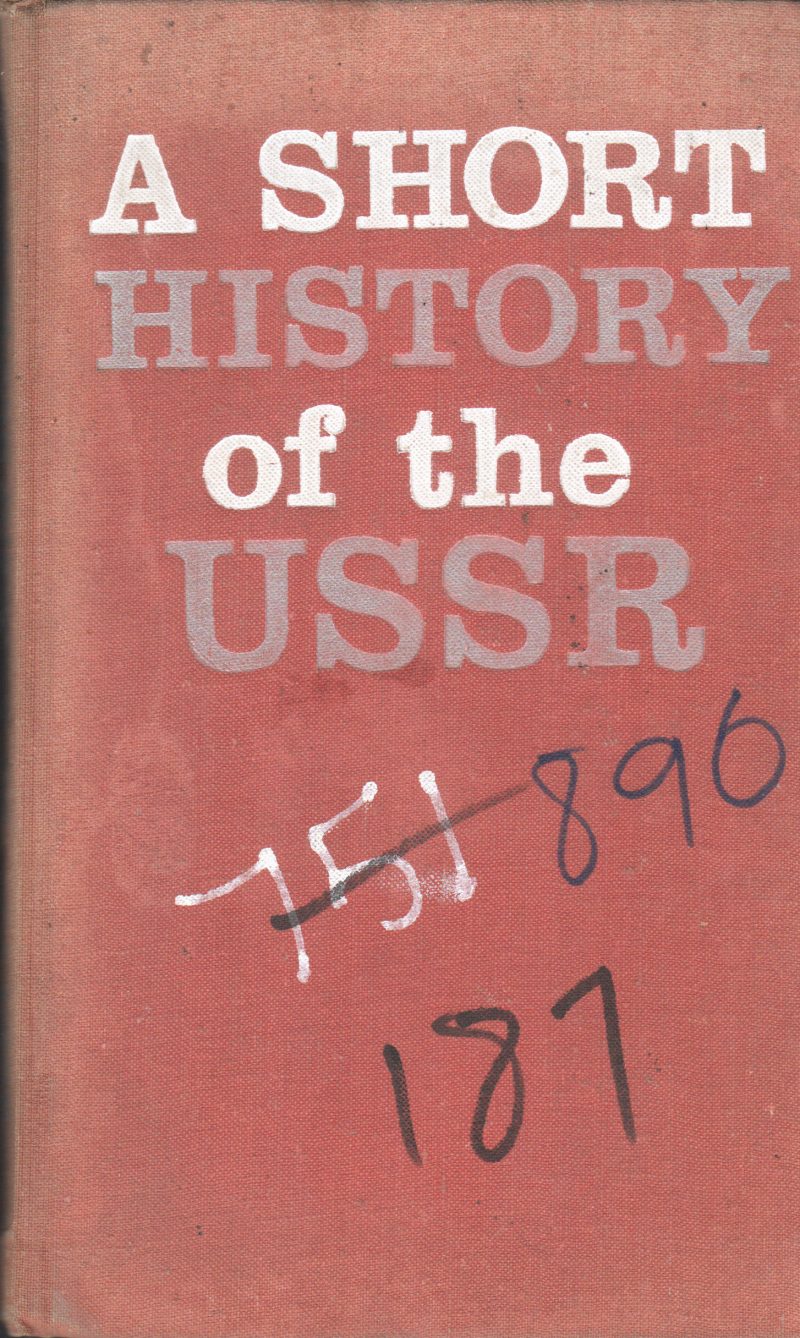 A SHORT HISTORY OF THE USSR