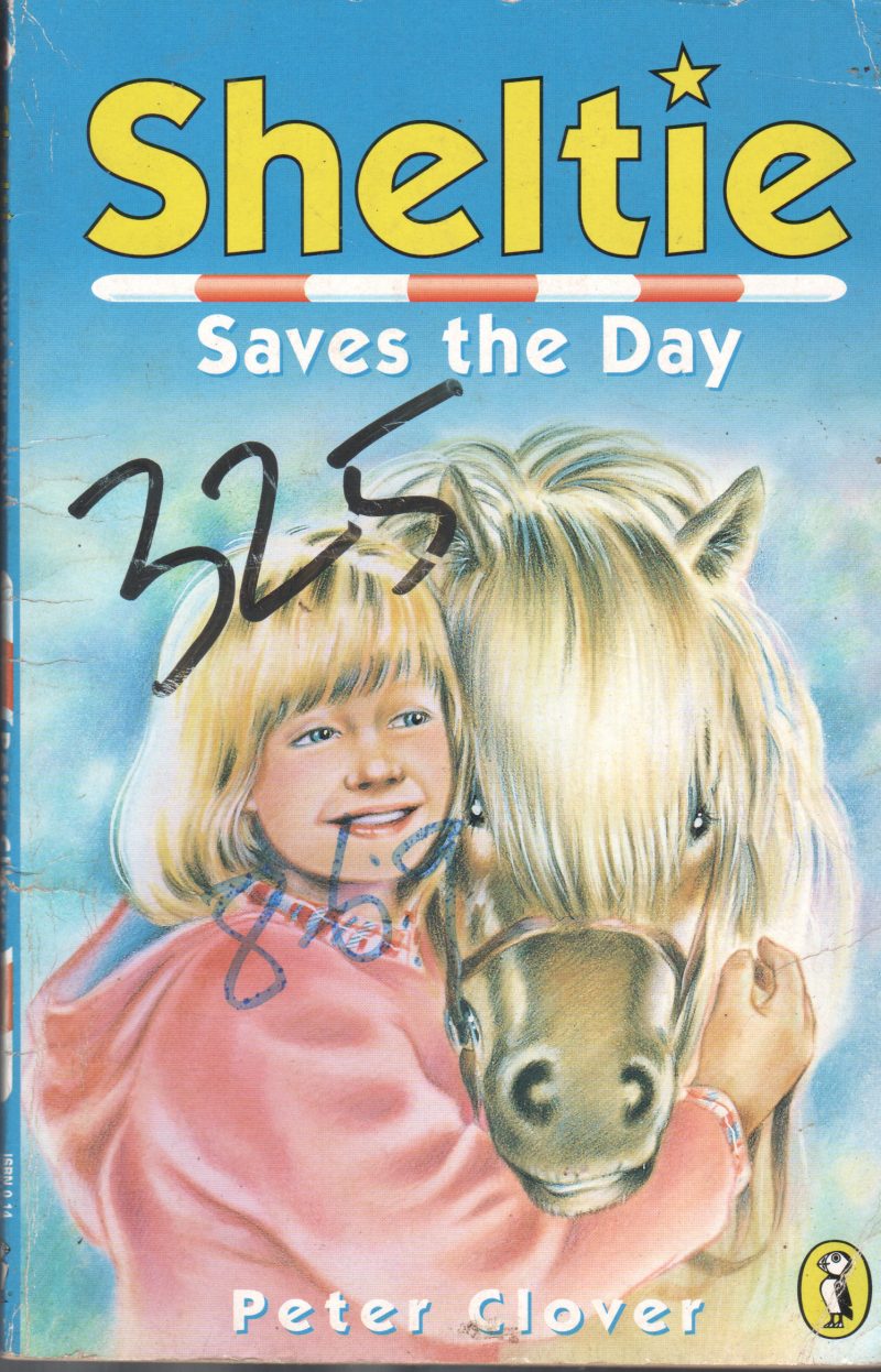 SHELTIE SAVES THE DAY BY PETER CLOVER