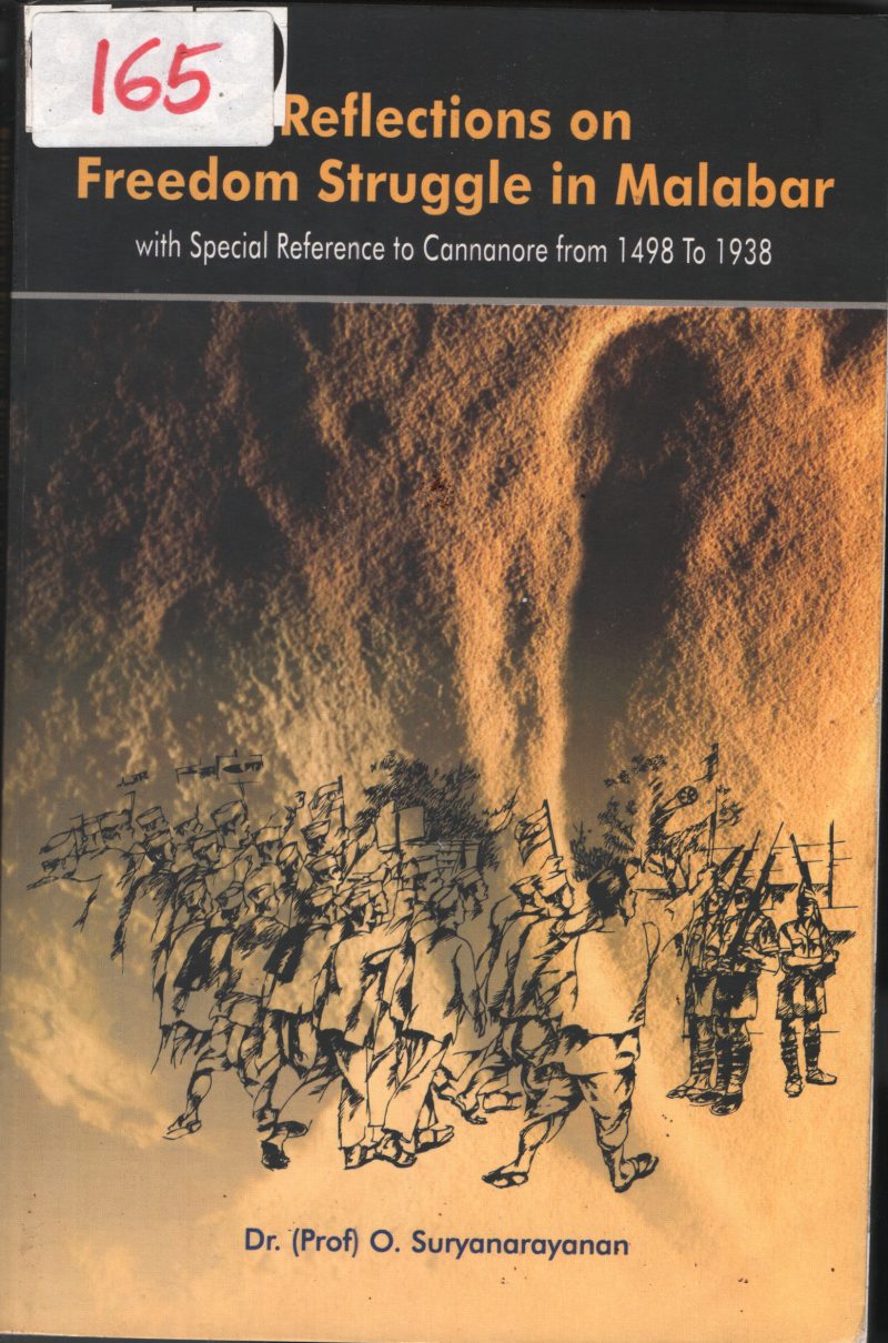 Reflections On Freedom Struggle In Malabar BY DrO.Surya Narayanan