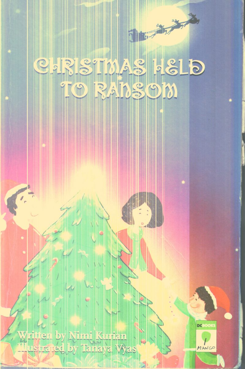 CHRISTMAS HELD TO RANSOM By NIIMI KURIAN