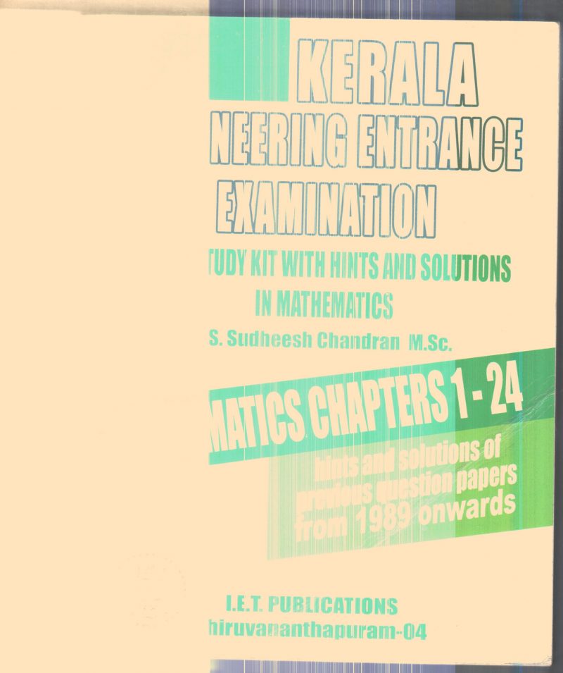 KERALA ENTRANCE EXAMINATION MATHS CHAPTERS By I E T PUBLICATIONS