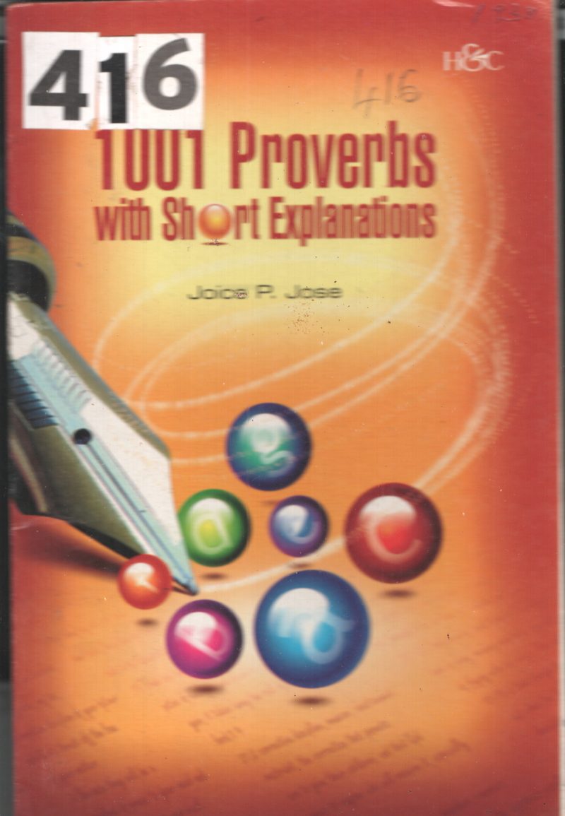 1001 Proverbs With short Explanation BY Joice . p.Jose