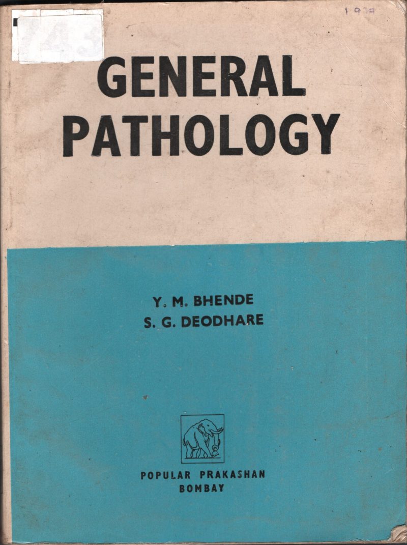 General Pathology BY Y.M.Bhende, S.G Deodhare