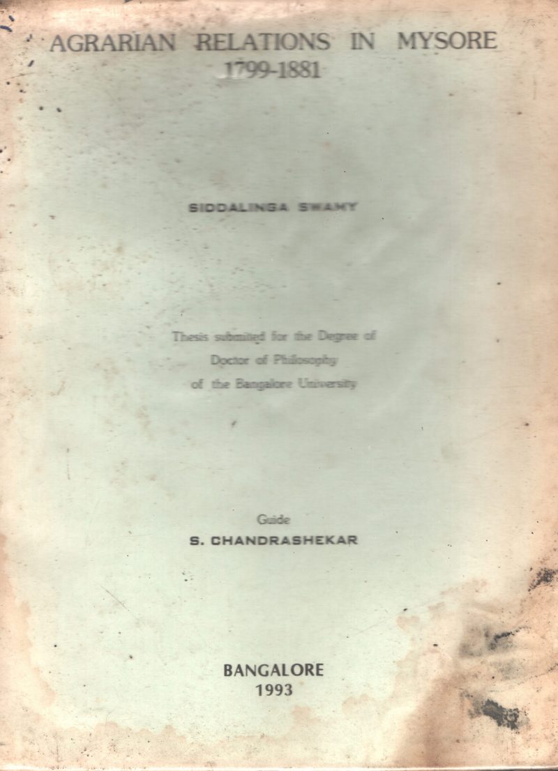 Agrarian Relations In Mysore BY Siddalinga Swamy