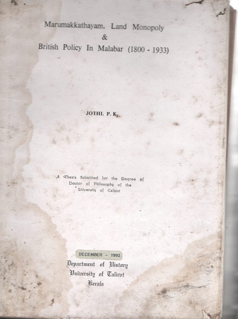 Marumakkathayam Land Money &British Policy In Malabar BY Jothi P.K