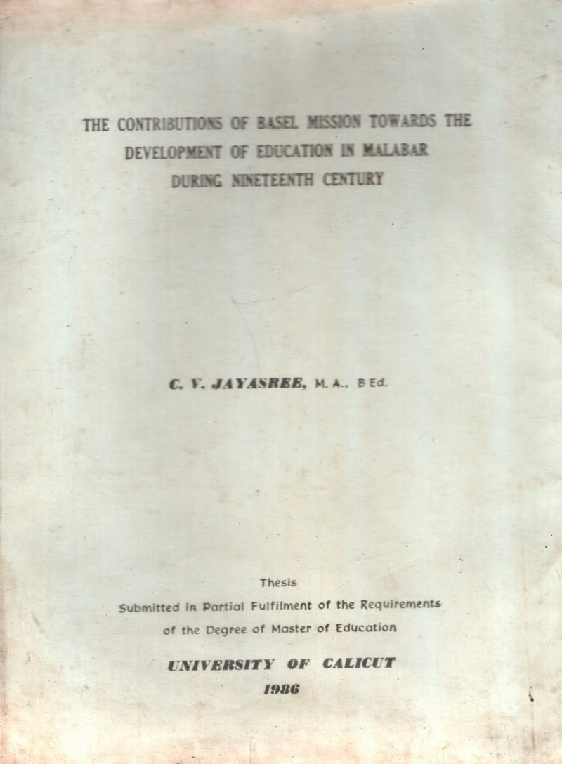 The Contribution Of Basel Mission TowardsThe Developement BY C.V.Jayasree