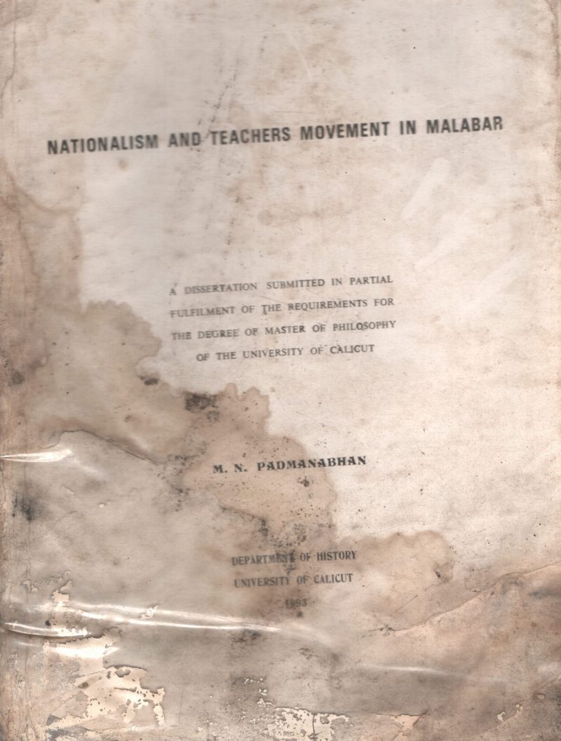 Nationalism And Teachers Movement In Malabar BY M.N.Padmanahan