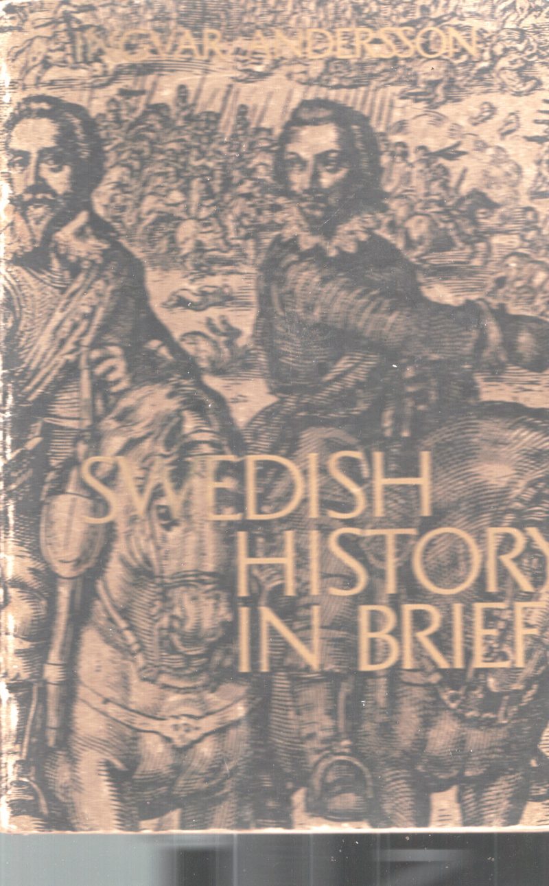Swedish History in Brief BY Group Of Editors