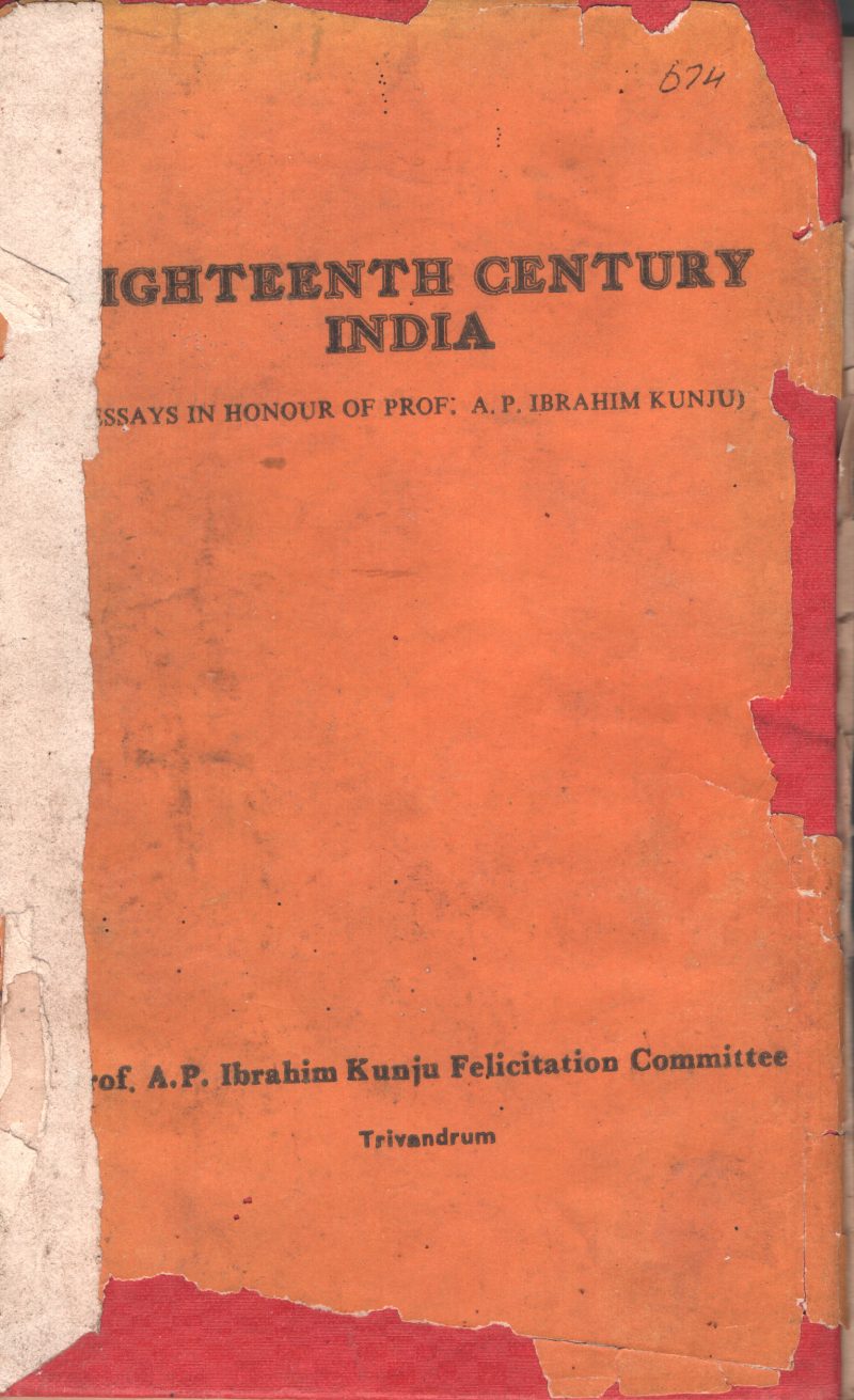 Eigthteenth Century India BY Prof.A.P. Ibrahim Kunju