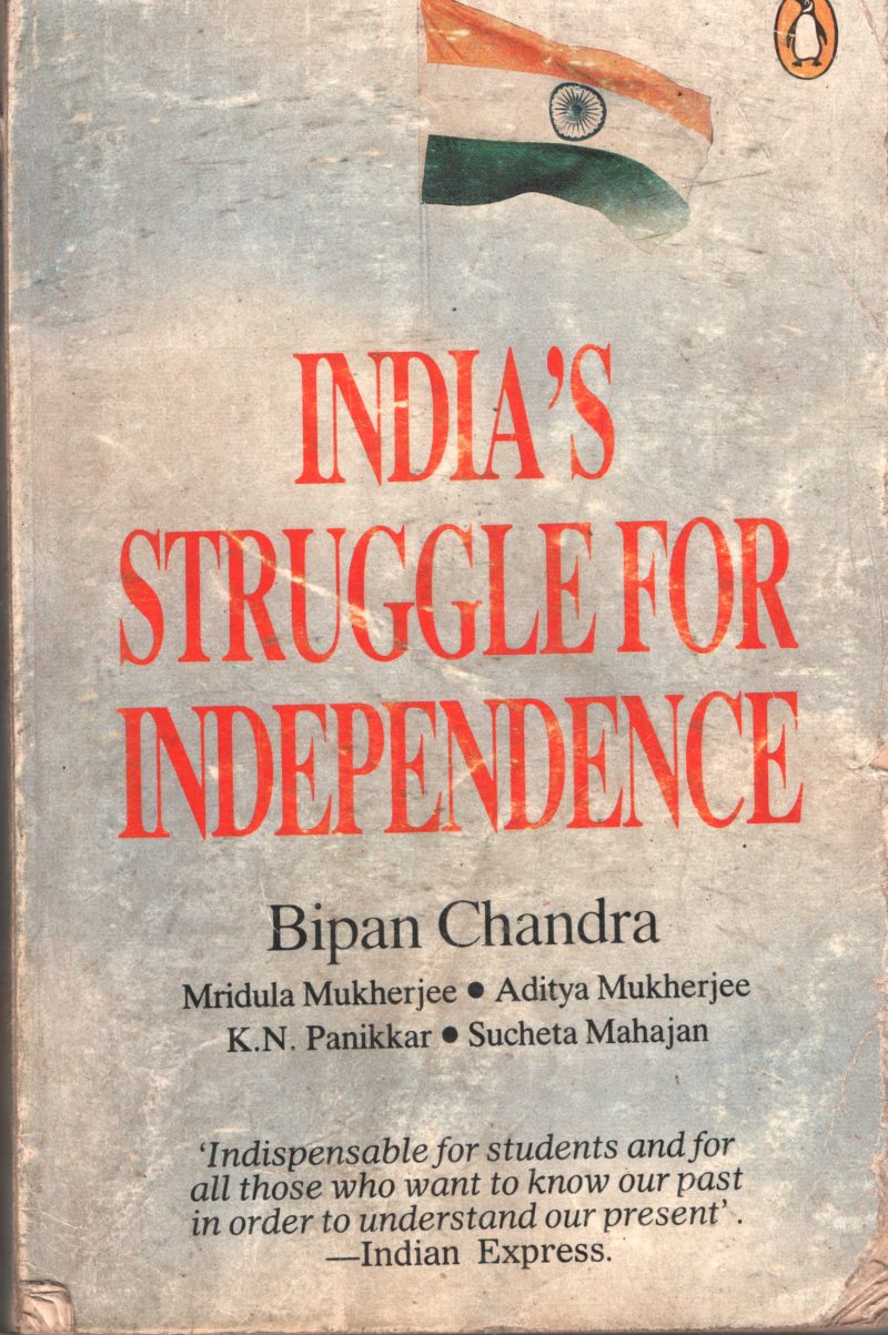 India's Struggle For Indipendence BY Bipan Chandra