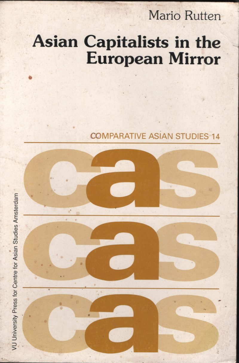 Asian Capitalists In The European Mirror BY Marrio Rutten