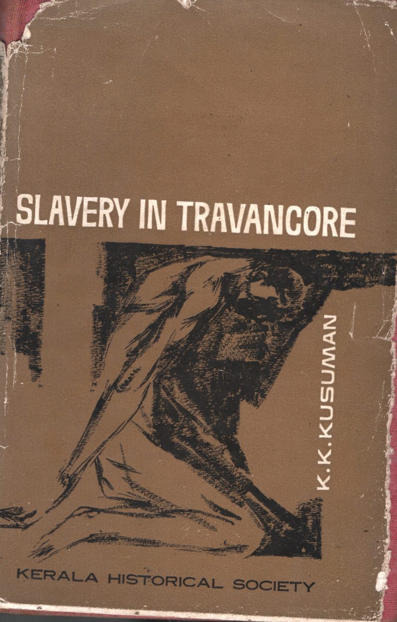 Slavery In Travacore BY KK Sukumaran