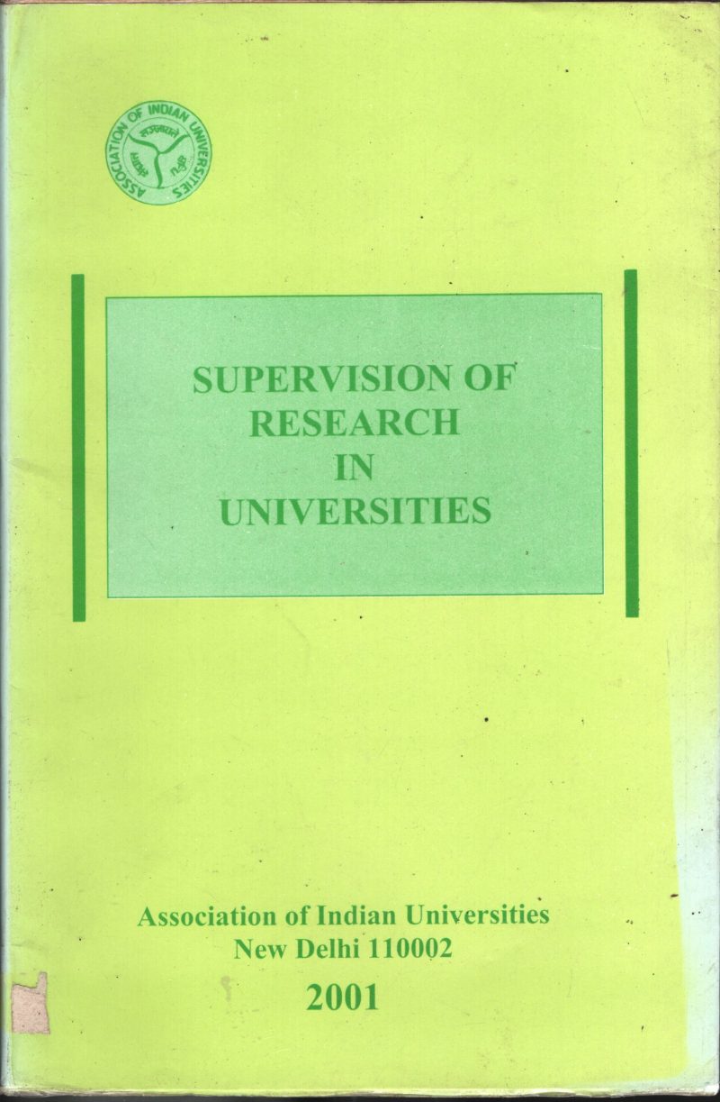 Supervision Of Reasearch In Universities BY Group Of Editors