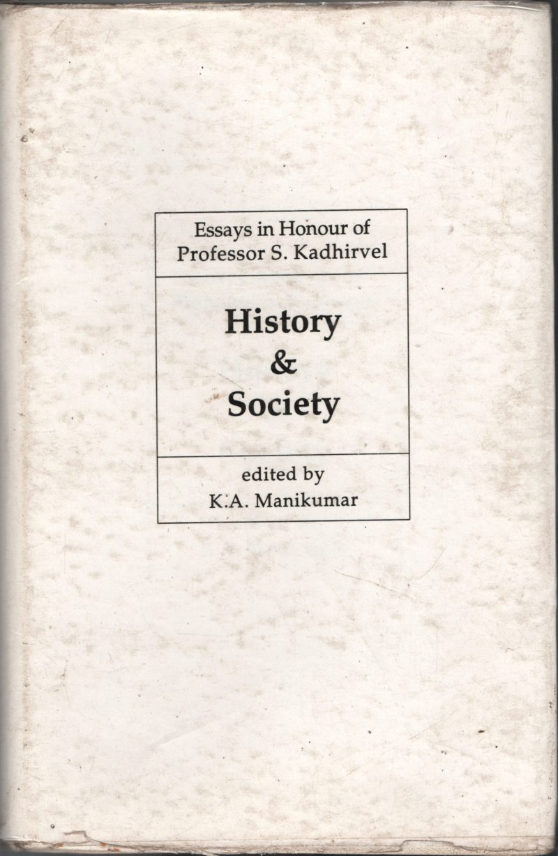 History &Society -Pro K Kathirvel BY K A Manikumar
