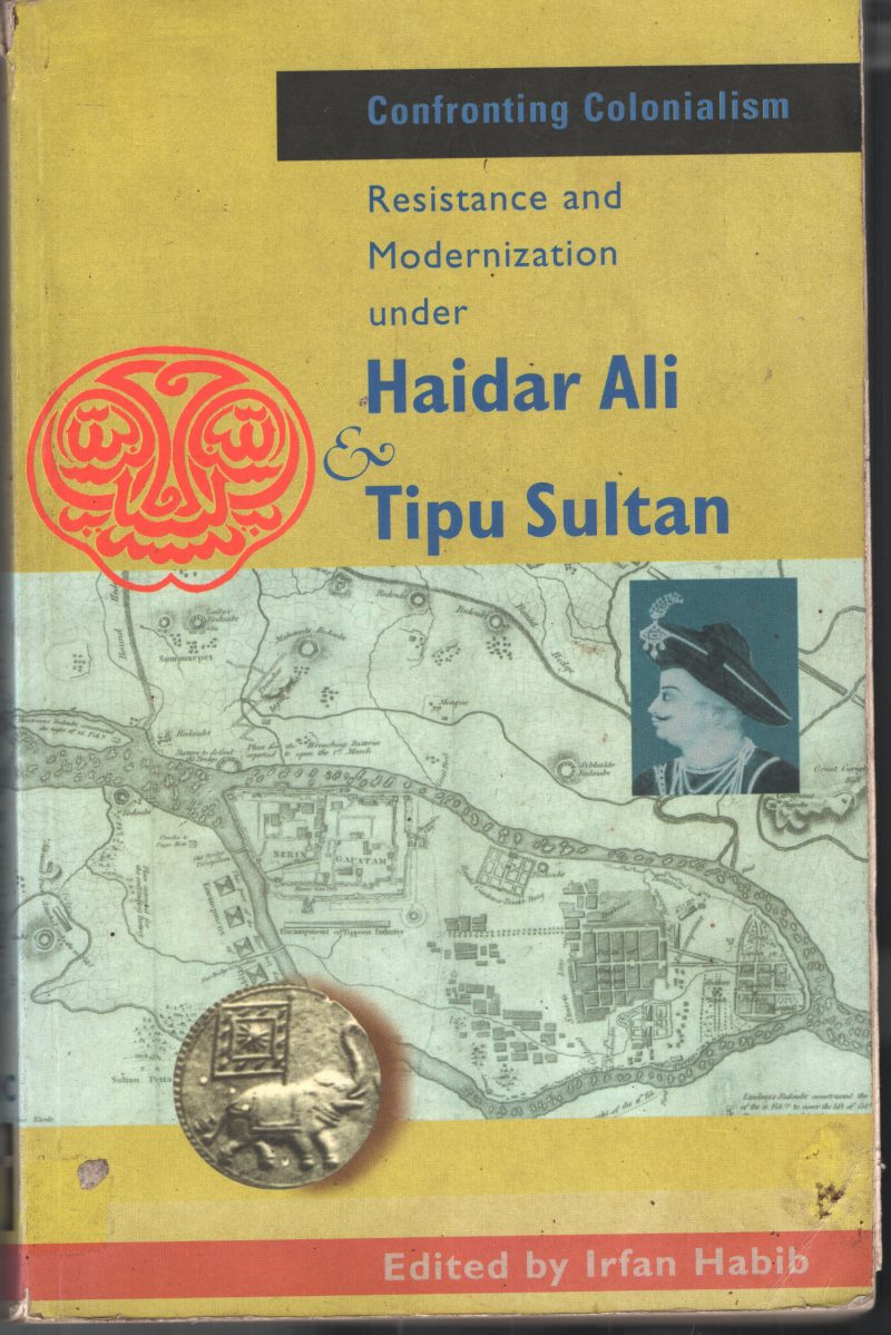 Haidar Ali &Tippu Sulthan BY Irfan Habib