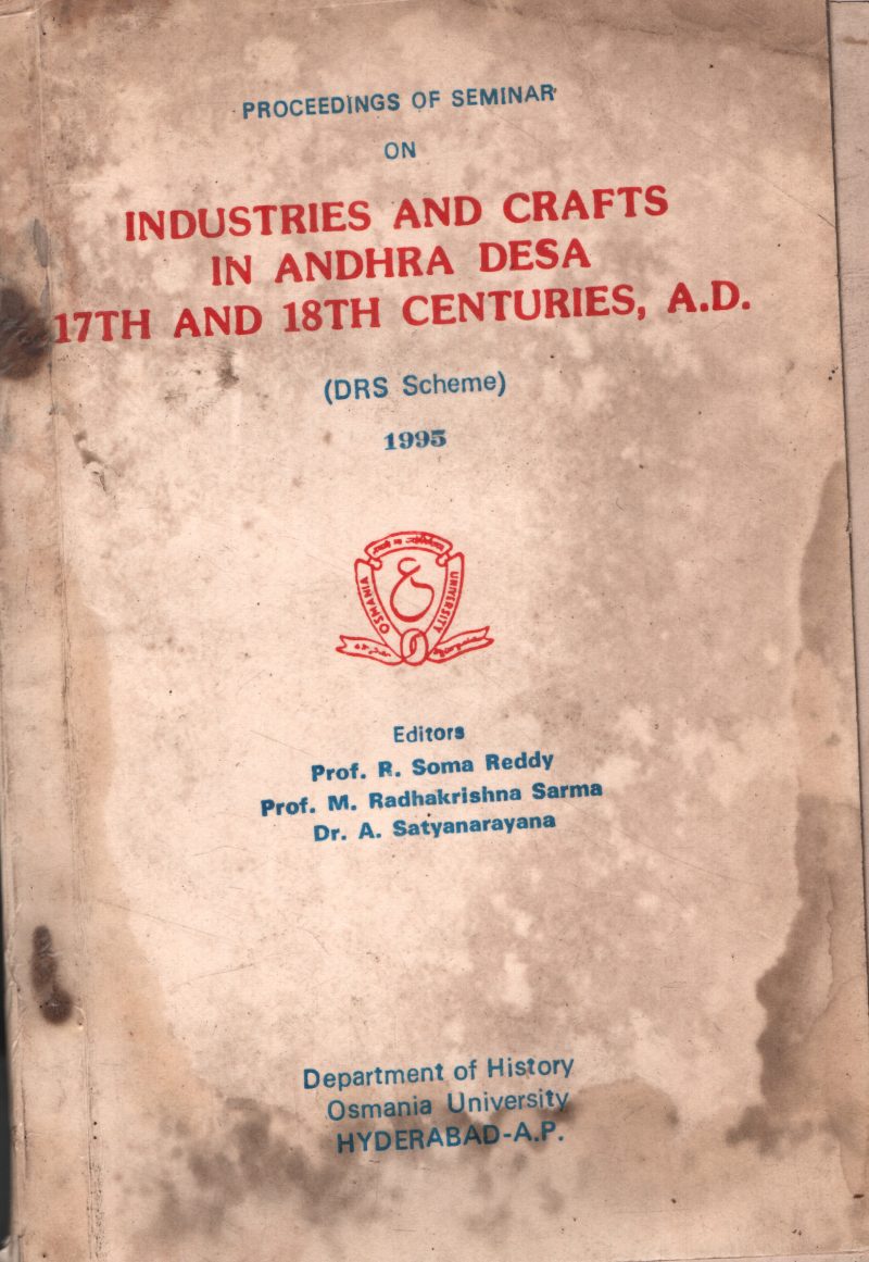 Industries And Crafts In Andra Desa 17Th And 18Th Centuries BY Group Of Editors