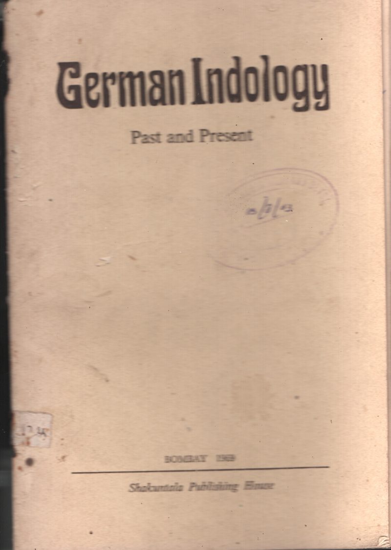 German Indology Past and Present BY Group Of Editors 