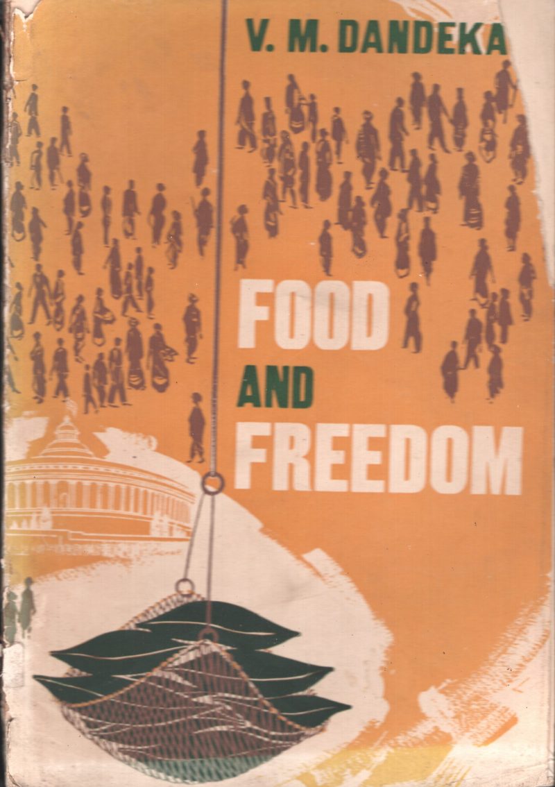 Food And Freedom BY V.M.Dandeka