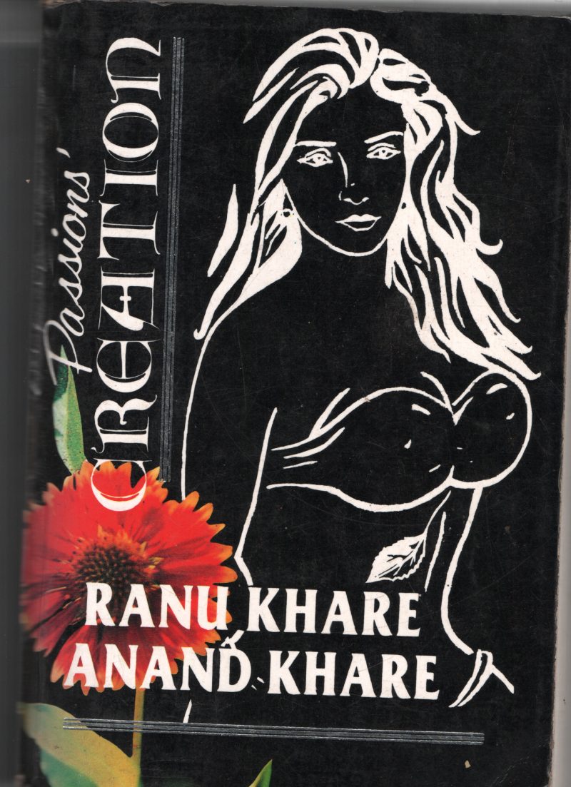 Passion's creation BY Ranu Khare Anand Khare