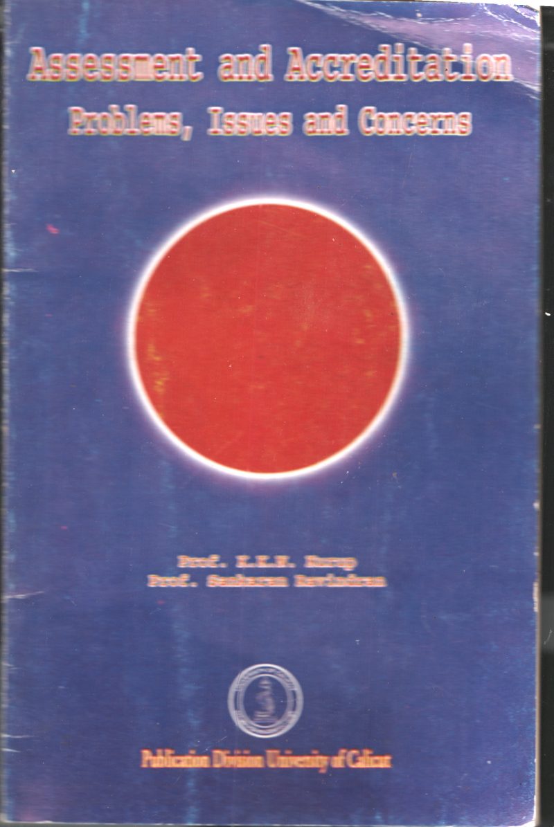 Assessment and Accrediation Problems Issues and Concerns BY K.K.N.Kurup