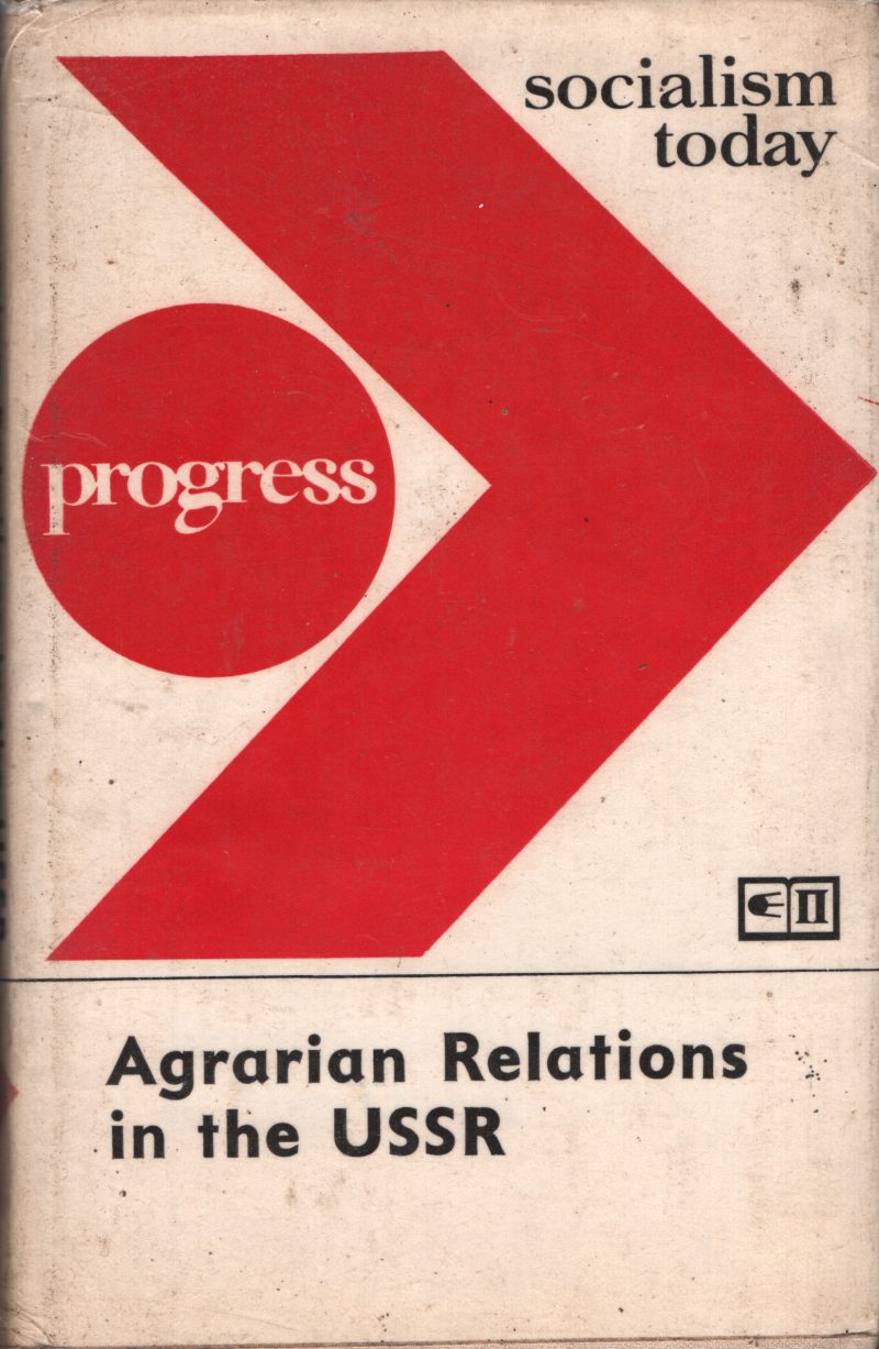 Agrarian Relations in the USSR BY Group Of Editors