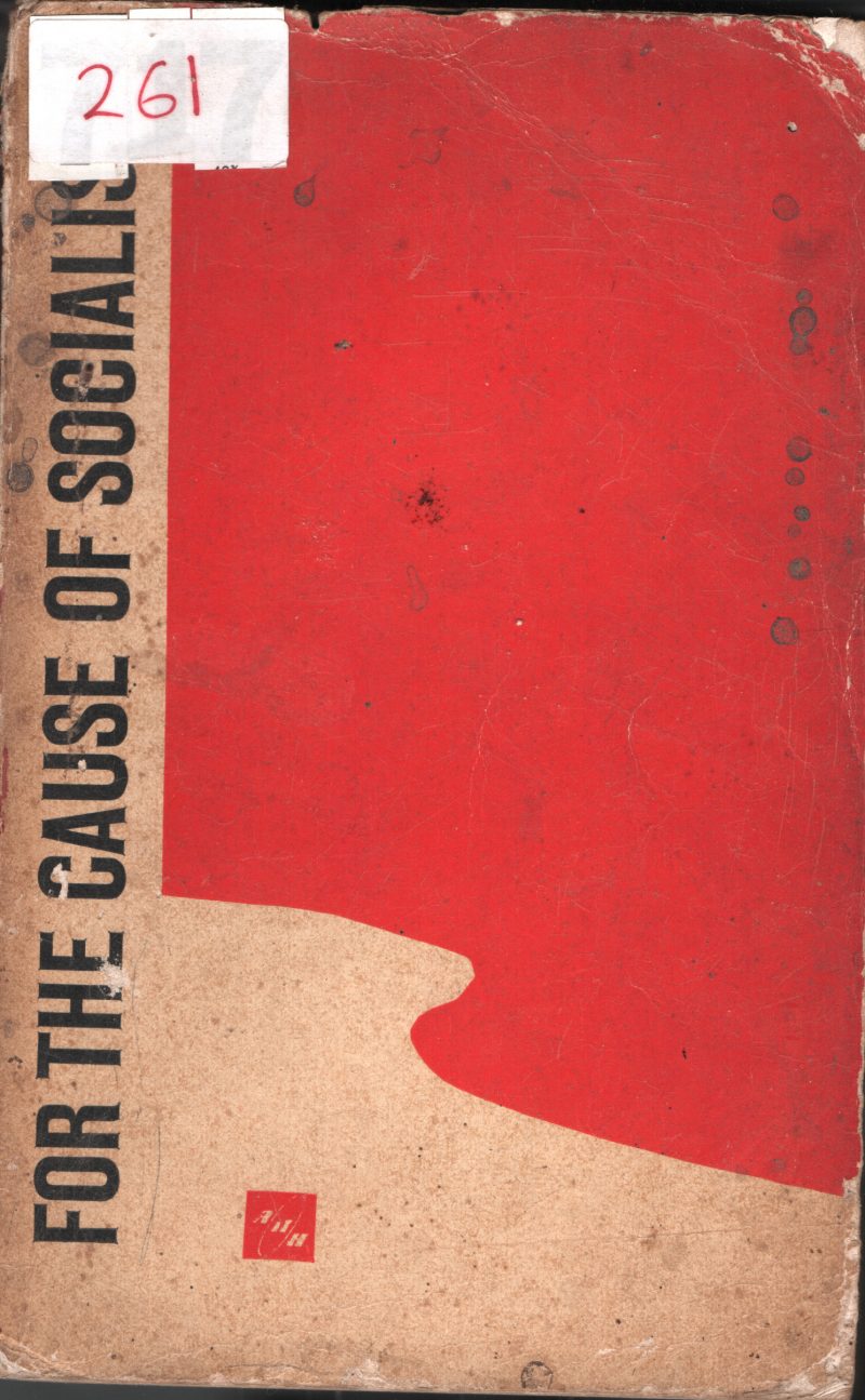 For The Cause Of Socialist BY Group Of Editors