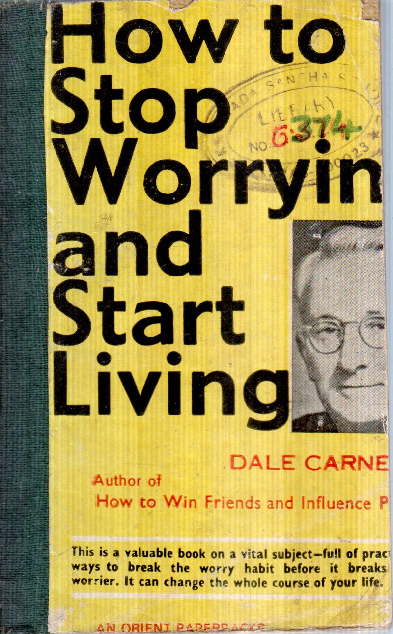 HOW TO STOP WORRYING BY DALE CARNE