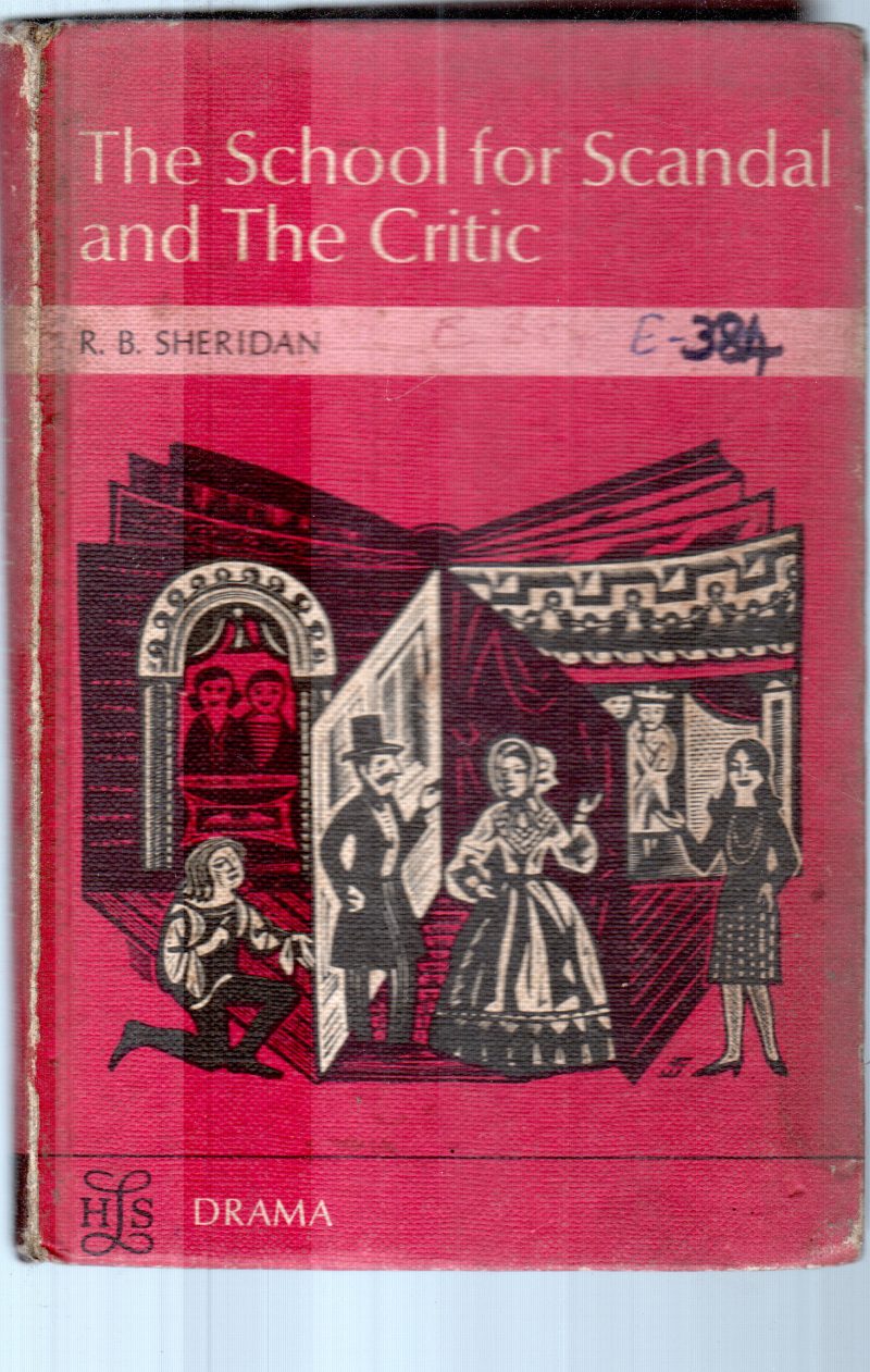 THE SCHOOL FOR SCANDAL AND THE CRITIC BYR.B.SHERIDAN