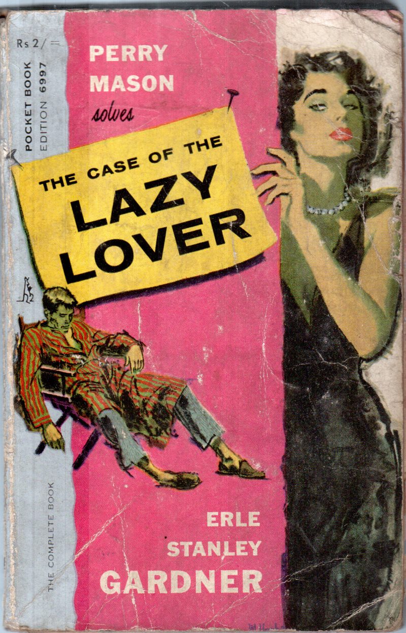 THE CASE OF THE LAZY LOVER BY ERLE STANLEY GARDNER