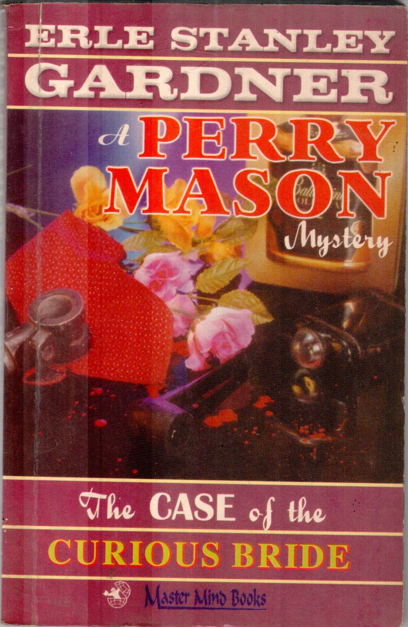 A PERRY MASON MYSTERY BY ERLE STANLEY GARDNER