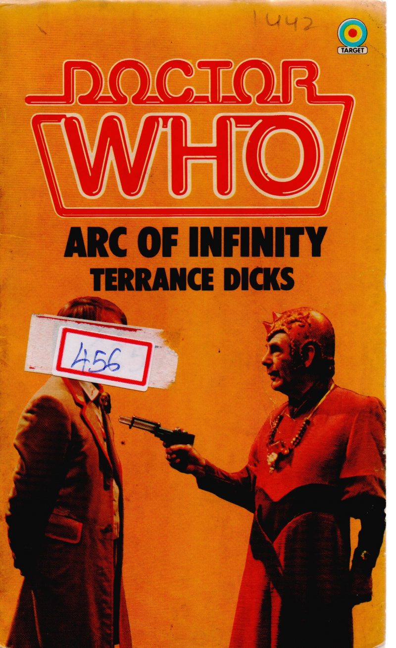 ARC OF INFINITY TERRANCE DICKS BY TERRANCE DICKS